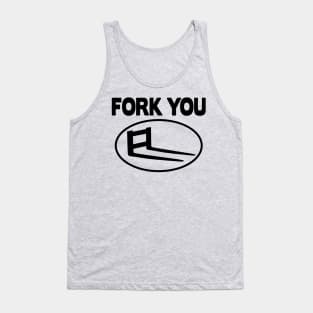 Fork You Forklift Racing Team Logistic Forklifts Fork Warehouse Tank Top